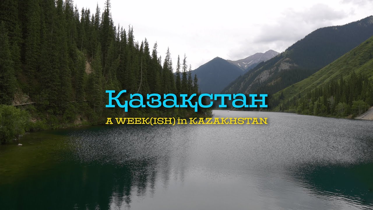 A Week(ish) in Kazakhstan [4K]