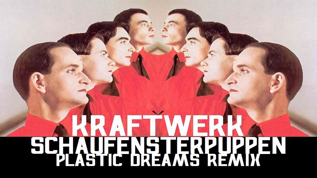 Kraftwerk & Jaydee - Schaufensterpuppen (Plastic Dreams Remix)