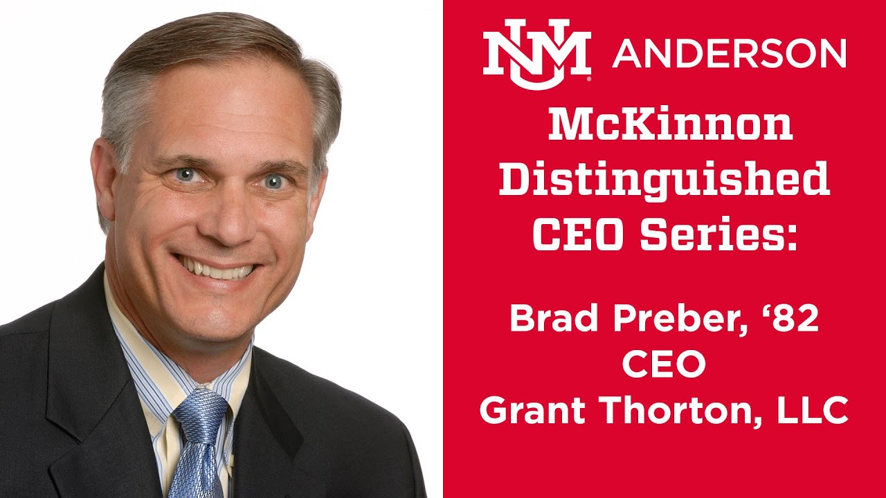 CEO Series - A Conversation with Brad Preber, CEO, Grant Thornton, LLP