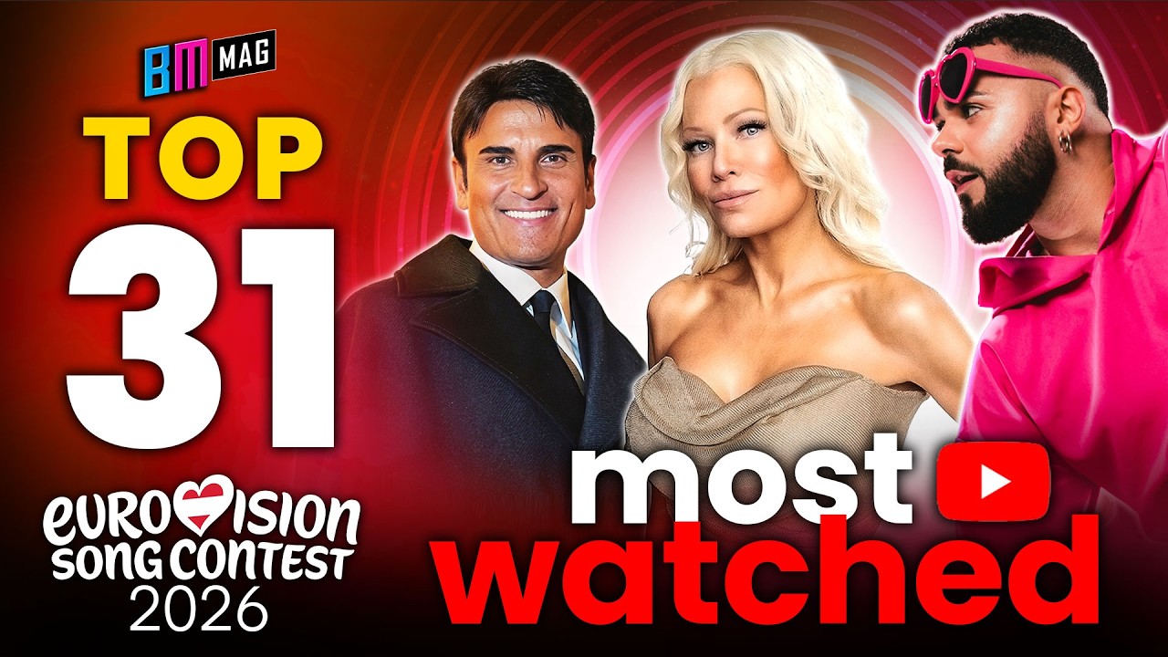 TOP 31 Most Watched Songs - All Songs So Far - Eurovision Song Contest 2026