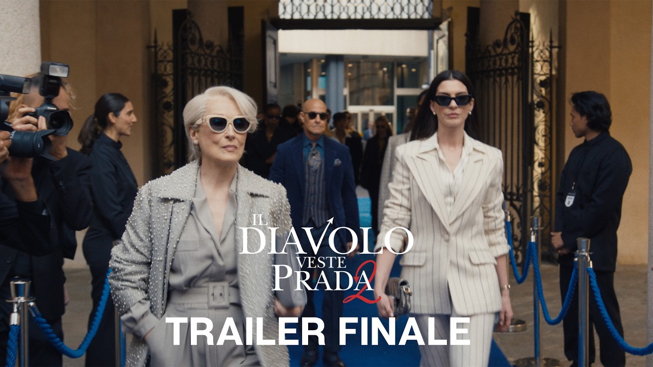 Il Diavolo Veste Prada 2 | Trailer Finale | Dal 29 Aprile al Cinema