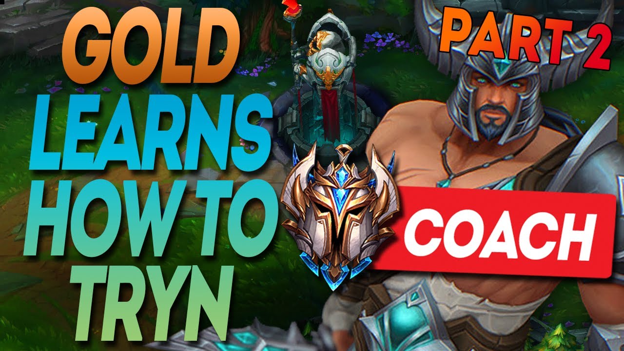 Part 2 of Teaching a Gold Tryn how to Carry games! Challenger LoL Coaching