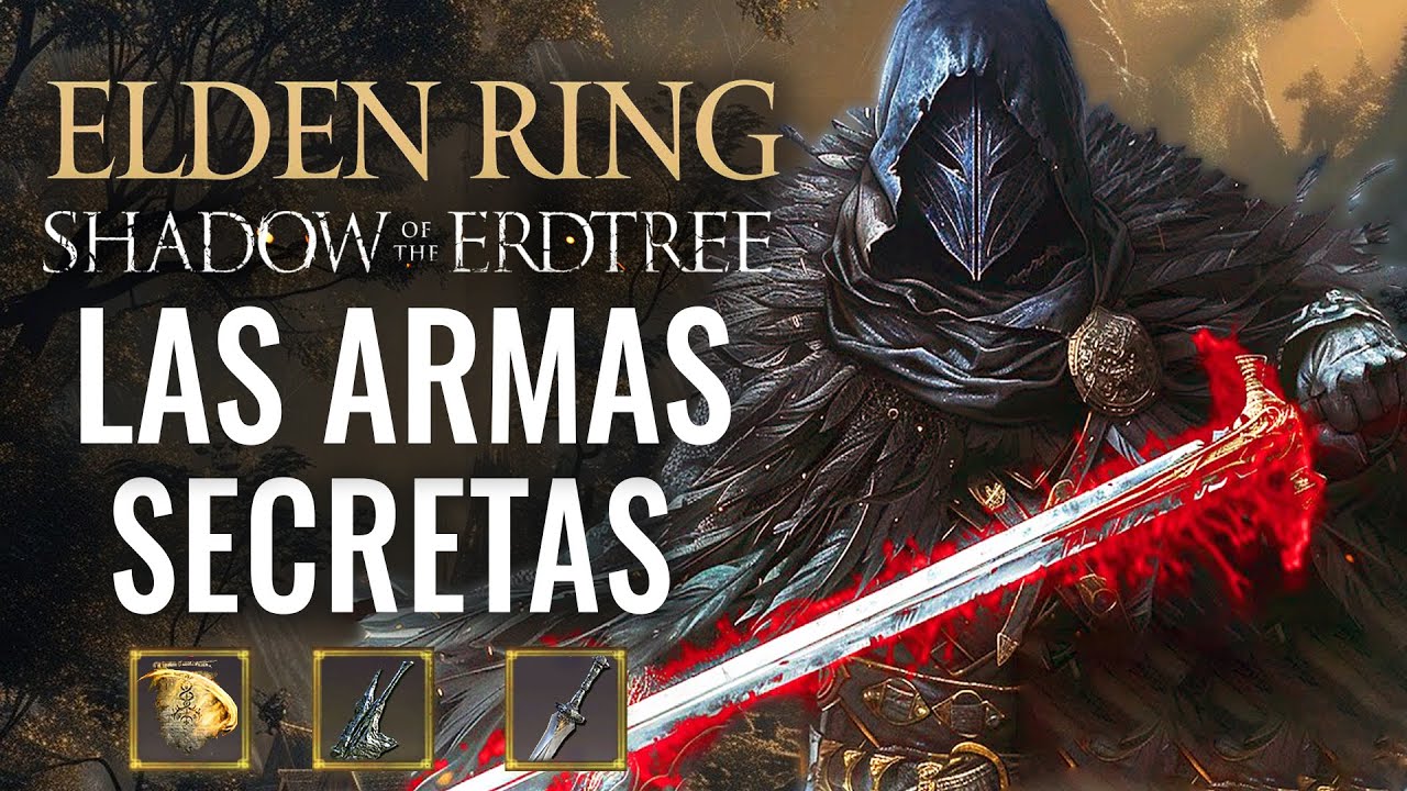 ELDEN RING DLC - LAS NUEVAS MEJORES ARMAS SECRETAS TOP (SHADOW OF THE ERDTREE)