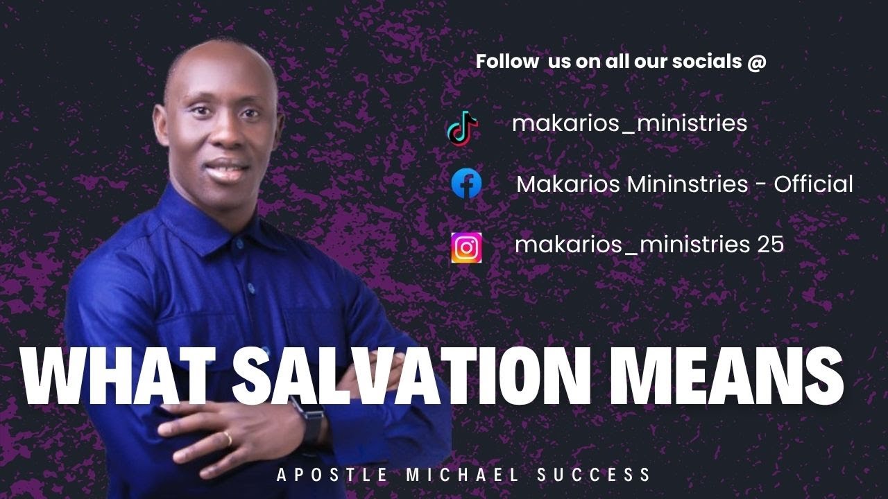 WHAT IS SALVATION