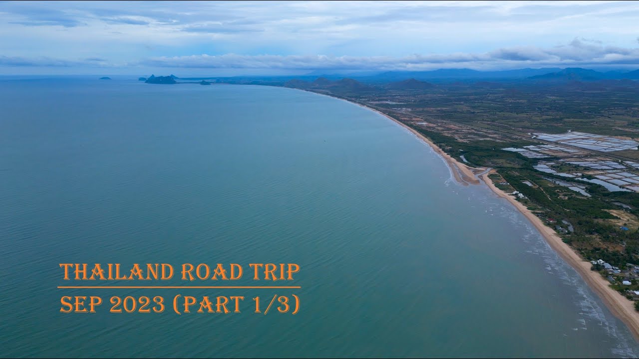 Thailand Road Trip - Part 1/3