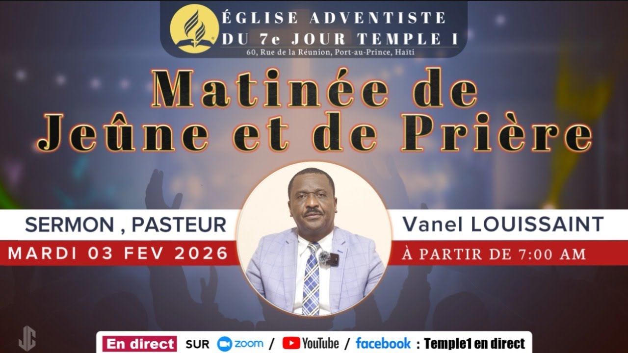 Matinée De Jeûne et de prière | Mardi 03 Février 2026 Sermon | Pr Vanel LOUISSAINT |
