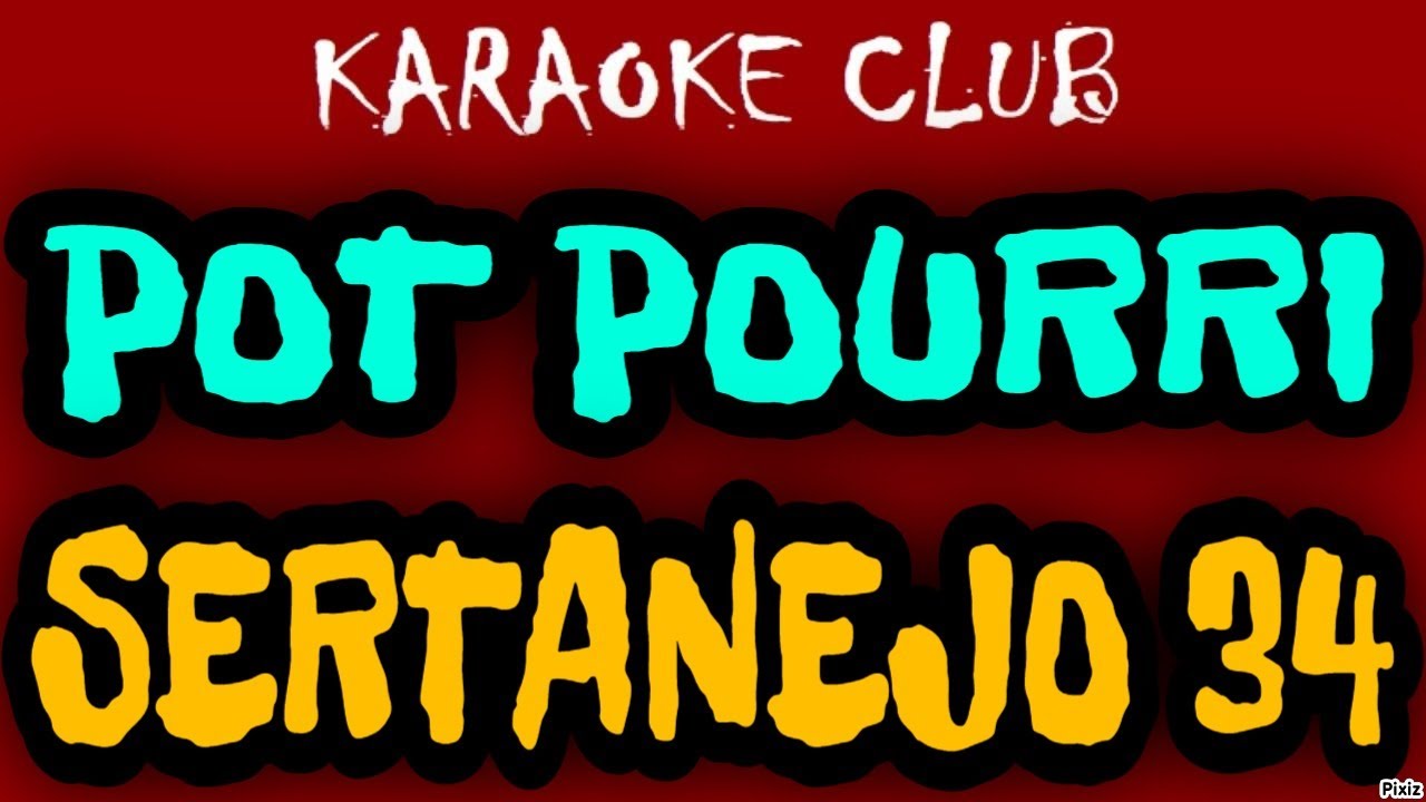 POT POURRI SERTANEJO 34 - NA HORA DO ADEUS+GARÇOM+DAMA DE VERMELHO ( KARAOKÊ )