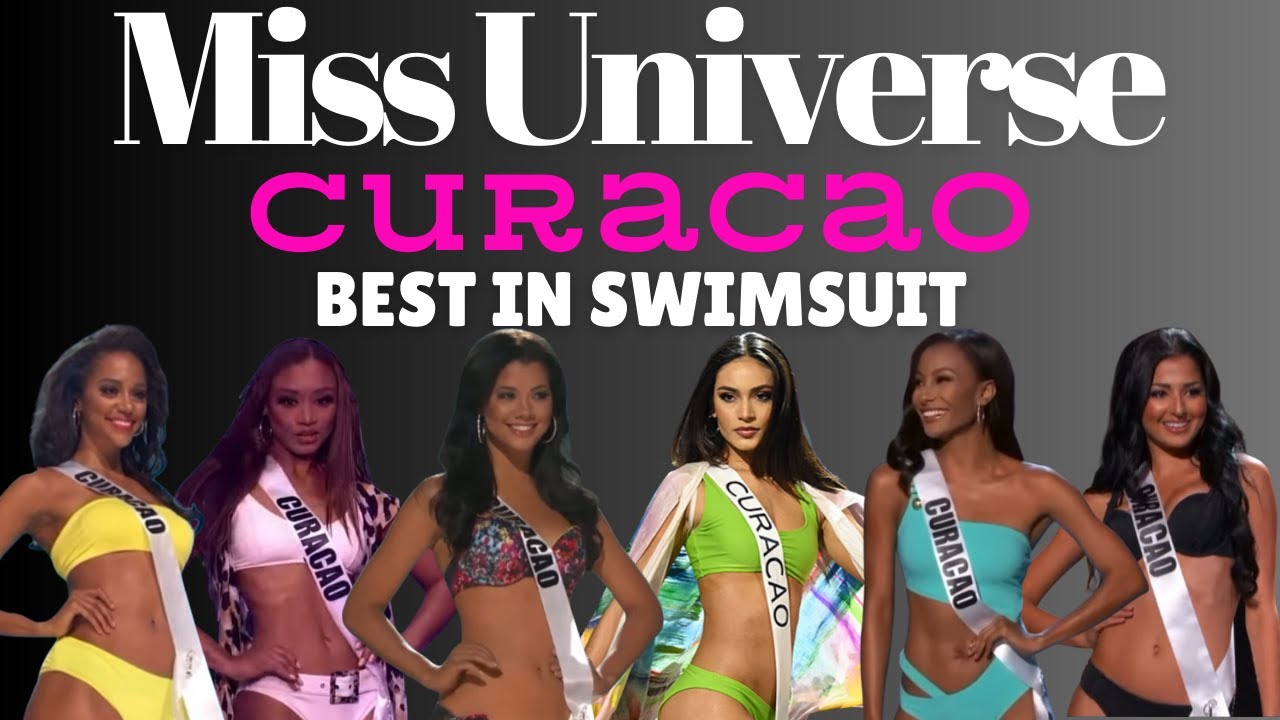Miss Universe Curacao | Best in Prelim Swimsuits | Past 12 Years Ranked