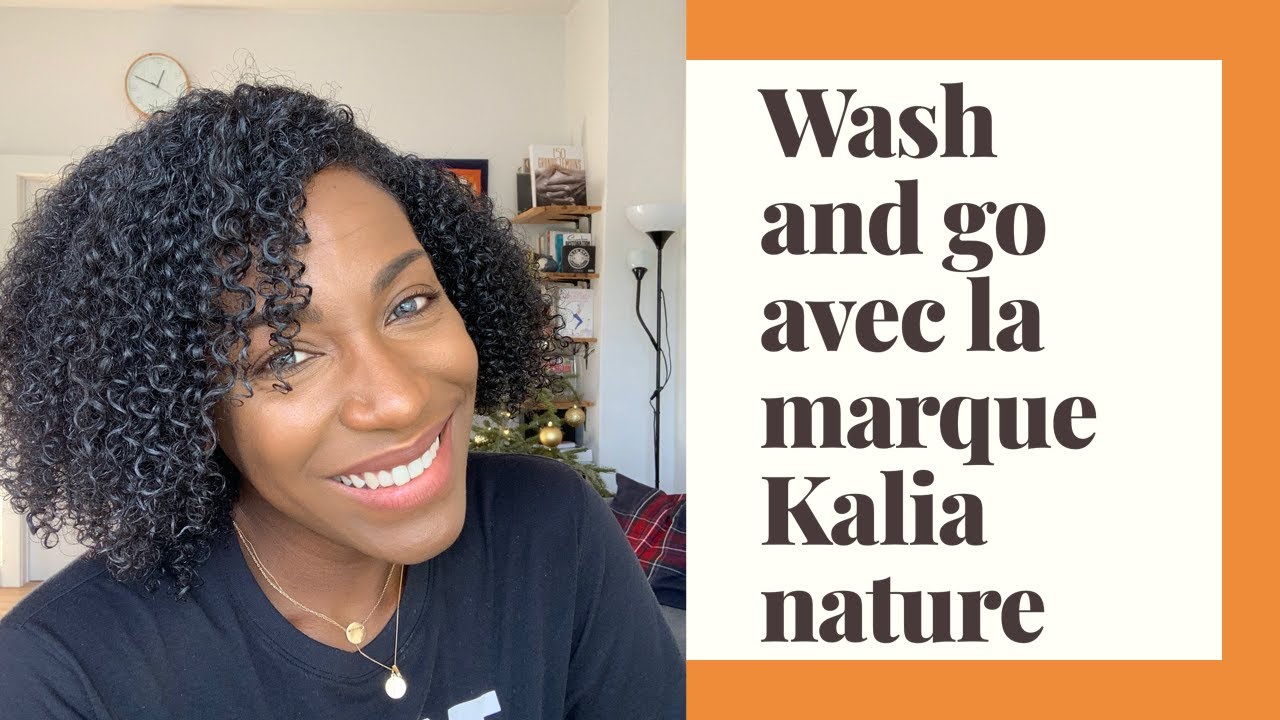 Wash and Go avec la marque Kalia Nature | Thia Brownsugar