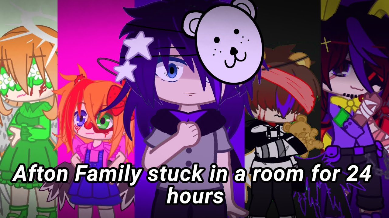 Afton family stuck in a room for 24 hours [FNAF] [GCMM] [Part 1] [CannaGacha]