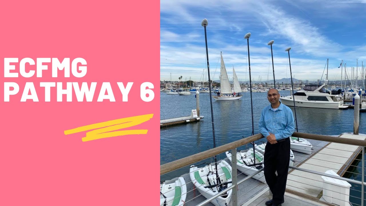 PATHWAY 6 for ECFMG Certification