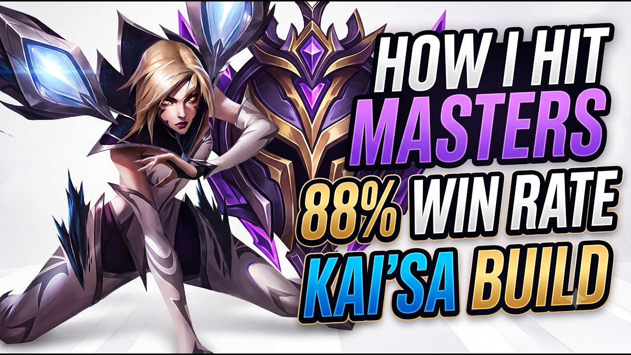 The 88% Win Rate Kai'Sa Build That Got Me To Masters