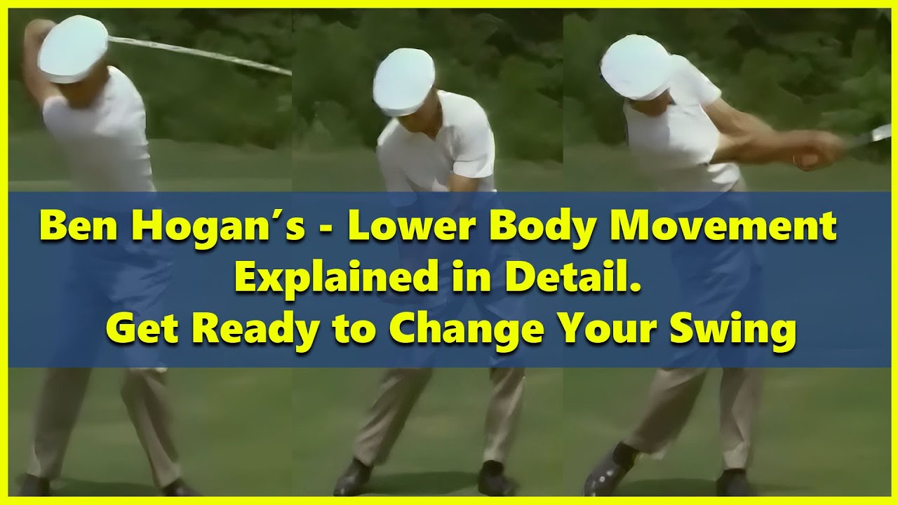 Ben Hogan's Lower Body Movement Revealed in Detail 🔑👌