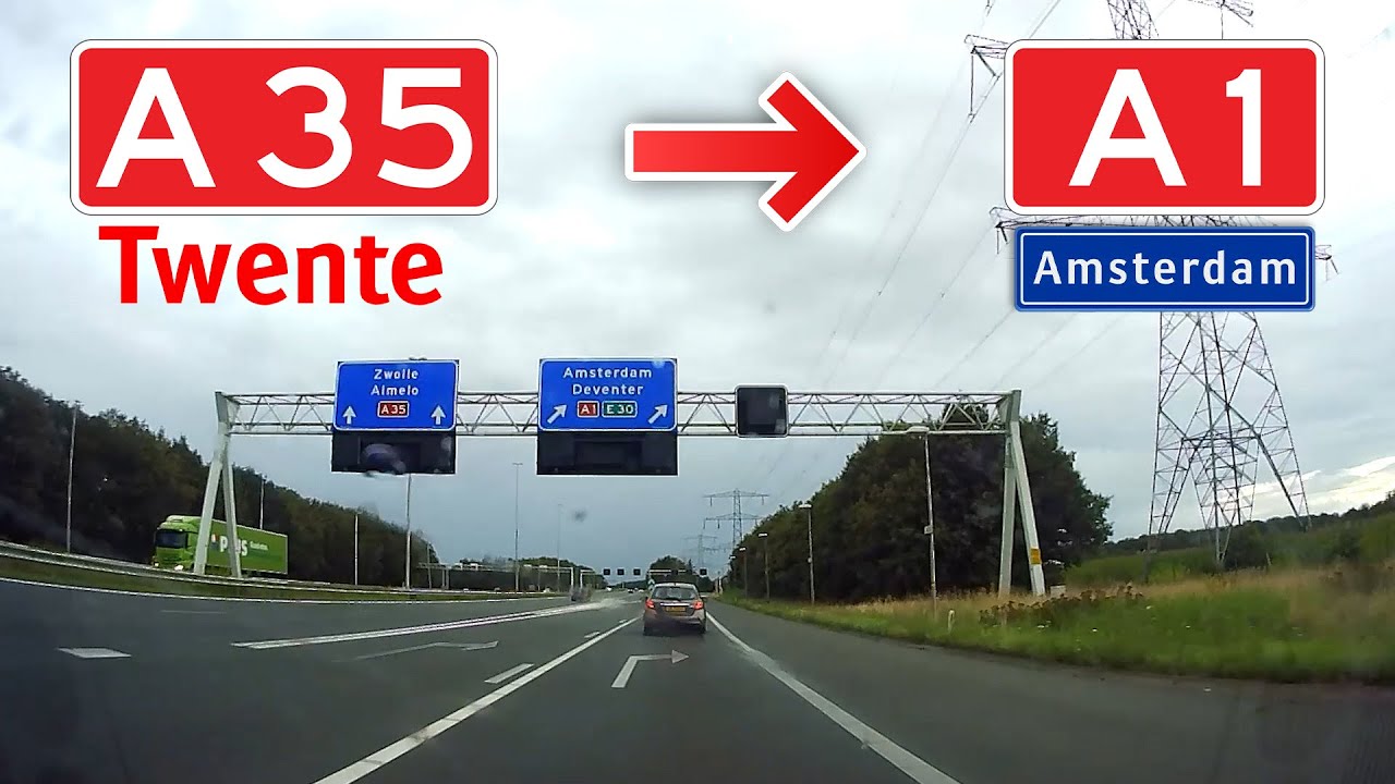 DRIVING from the EAST to the WEST in THE NETHERLANDS | Twente to Amsterdam | N18 | A35 | A1