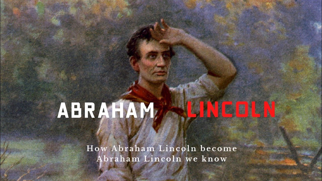 Abraham Lincoln - The Game Changer