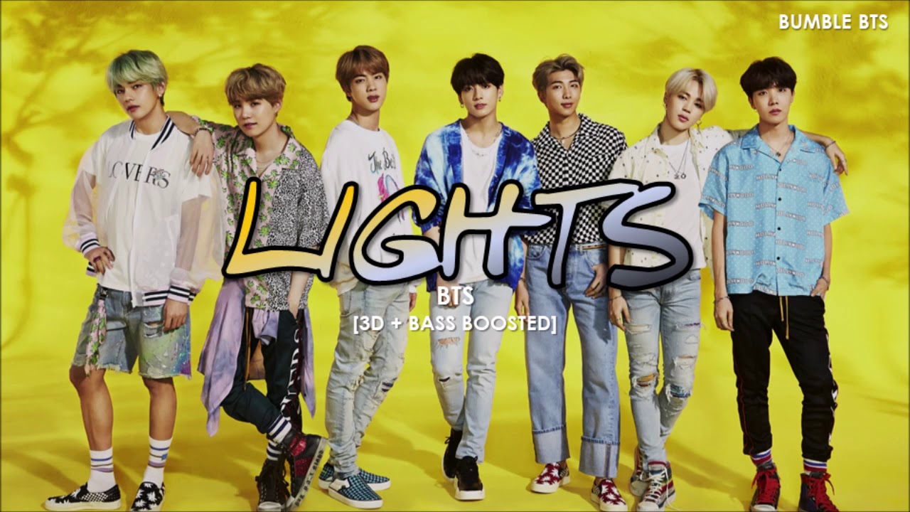 [3D+BASS BOOSTED] BTS (방탄소년단) - LIGHTS | bumble.bts