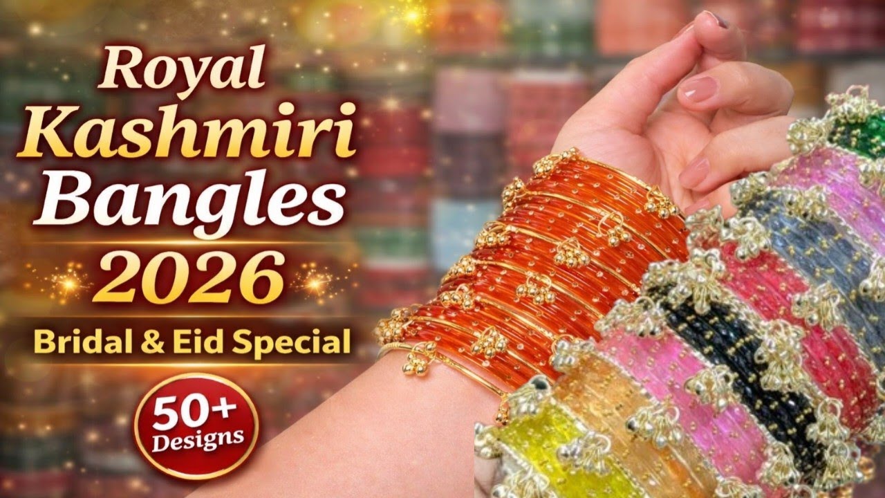 Latest Kashmiri Bangles Design 2026 | Trending Kashmiri Bangles Eid collection #KashmiriBangles 