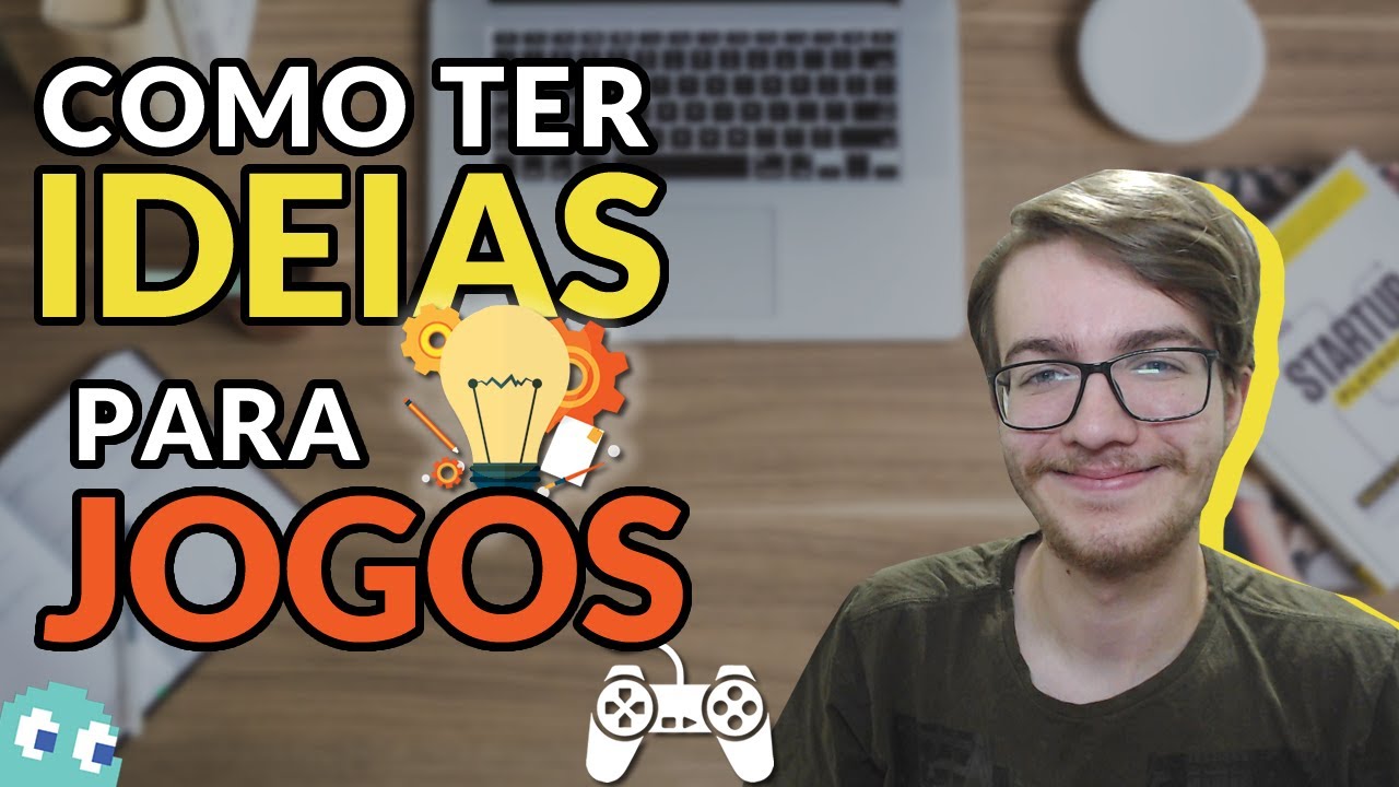 Como Ter Ótimas Ideias para Criar Jogos