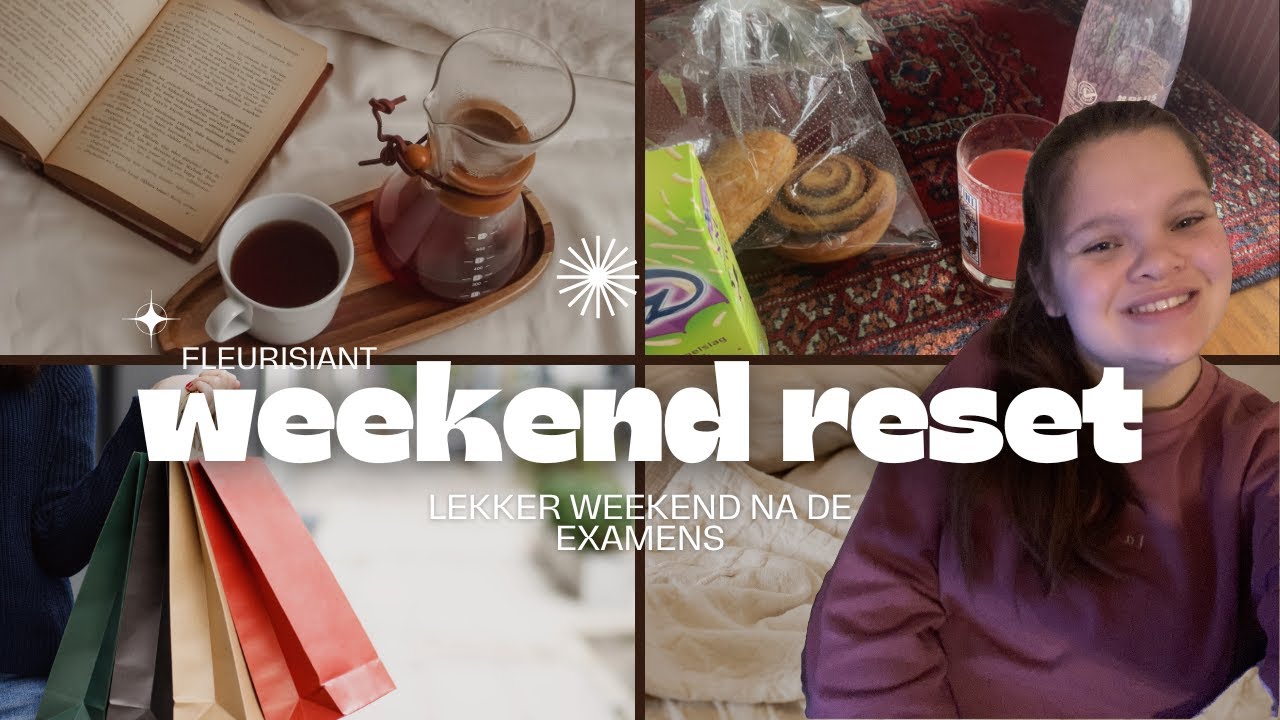 ✨ Weekend Reset na Examens | Shoppen, Quality Time & Ontspannen 🌿🛍️