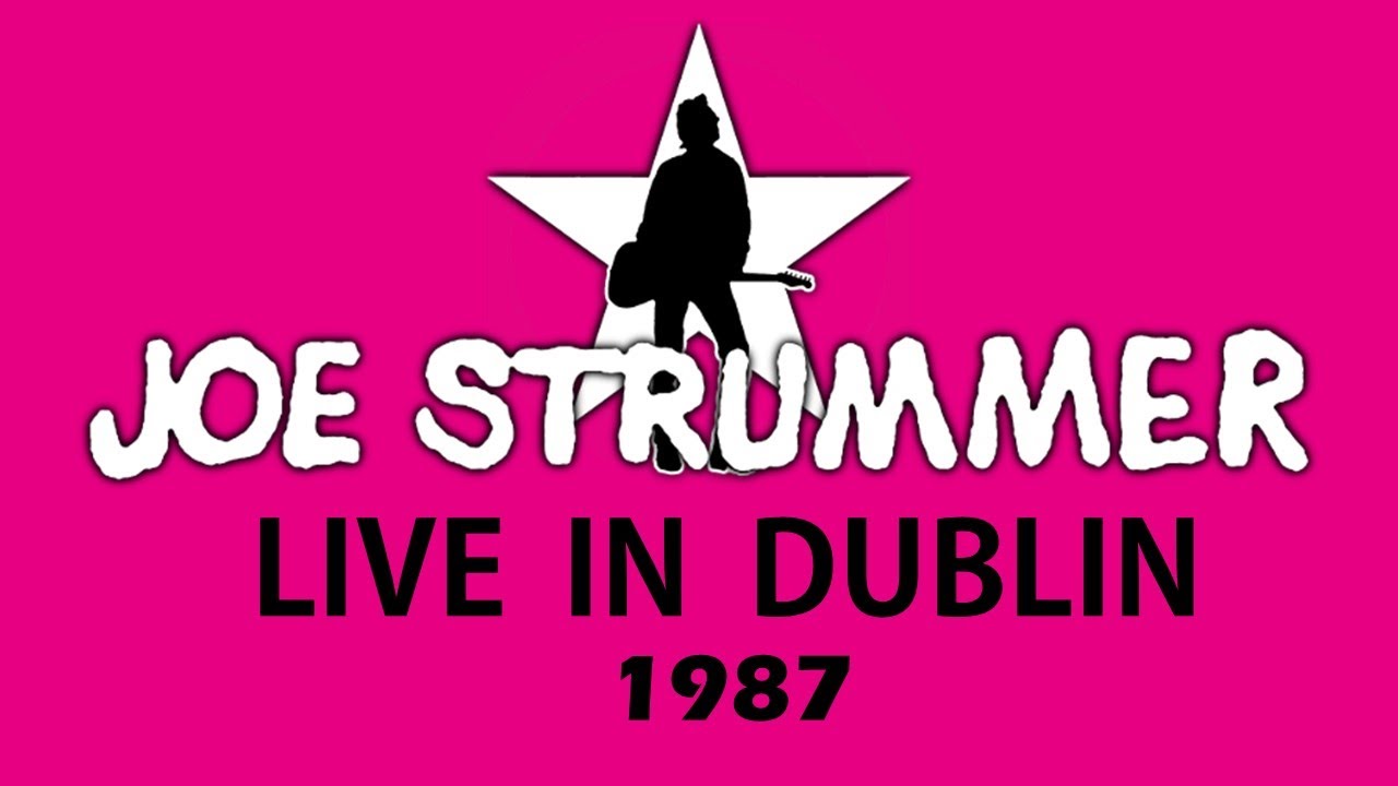 Joe Strummer Live In Dublin- I Fought The Law.