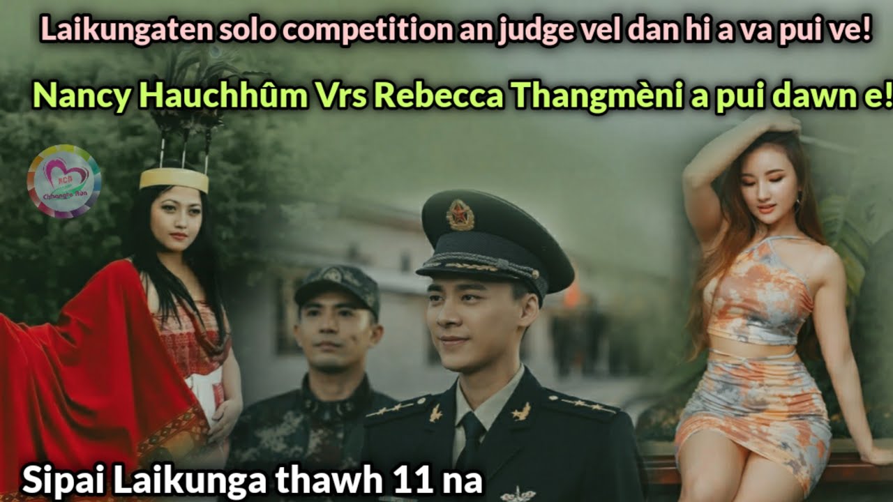 Laikunga leh Belate Solo Competition-ah an che turu hle!