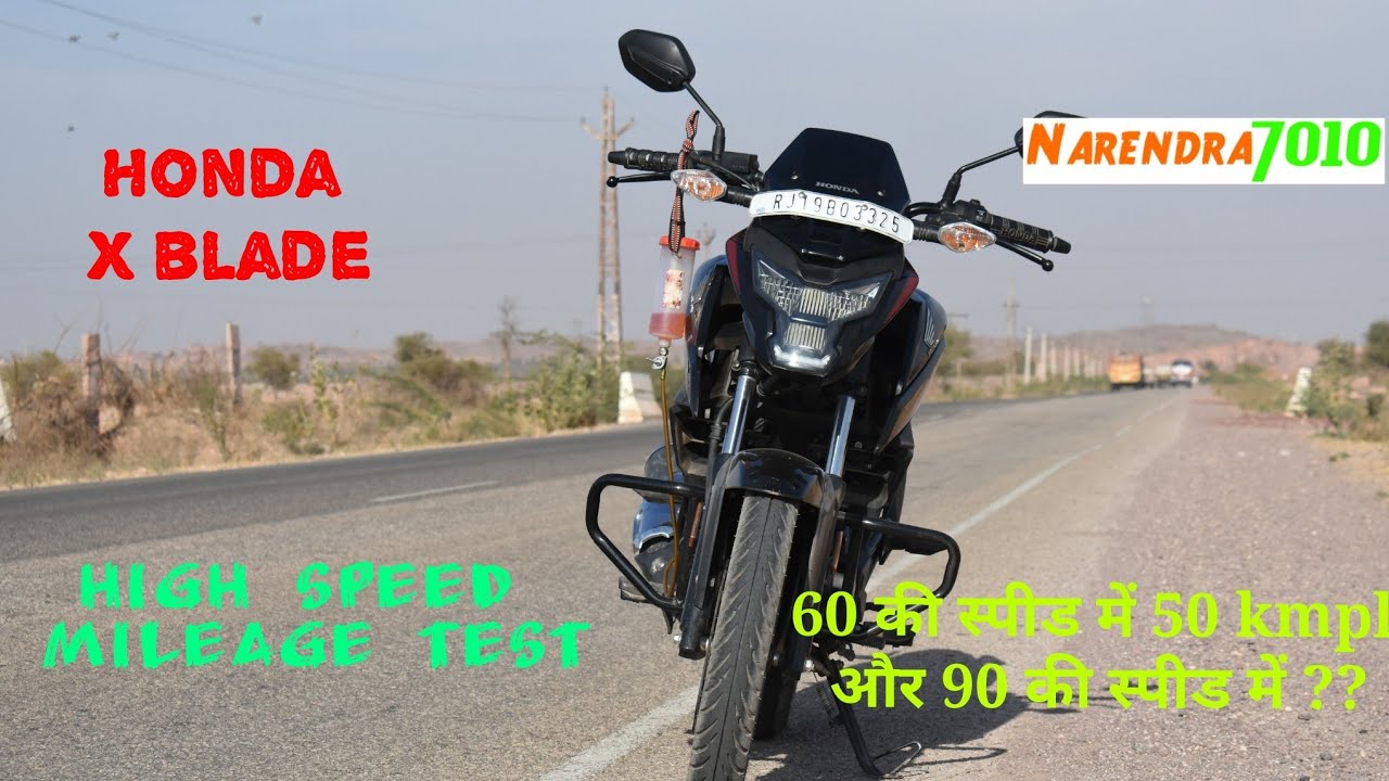 Honda X blade high speed mileage test