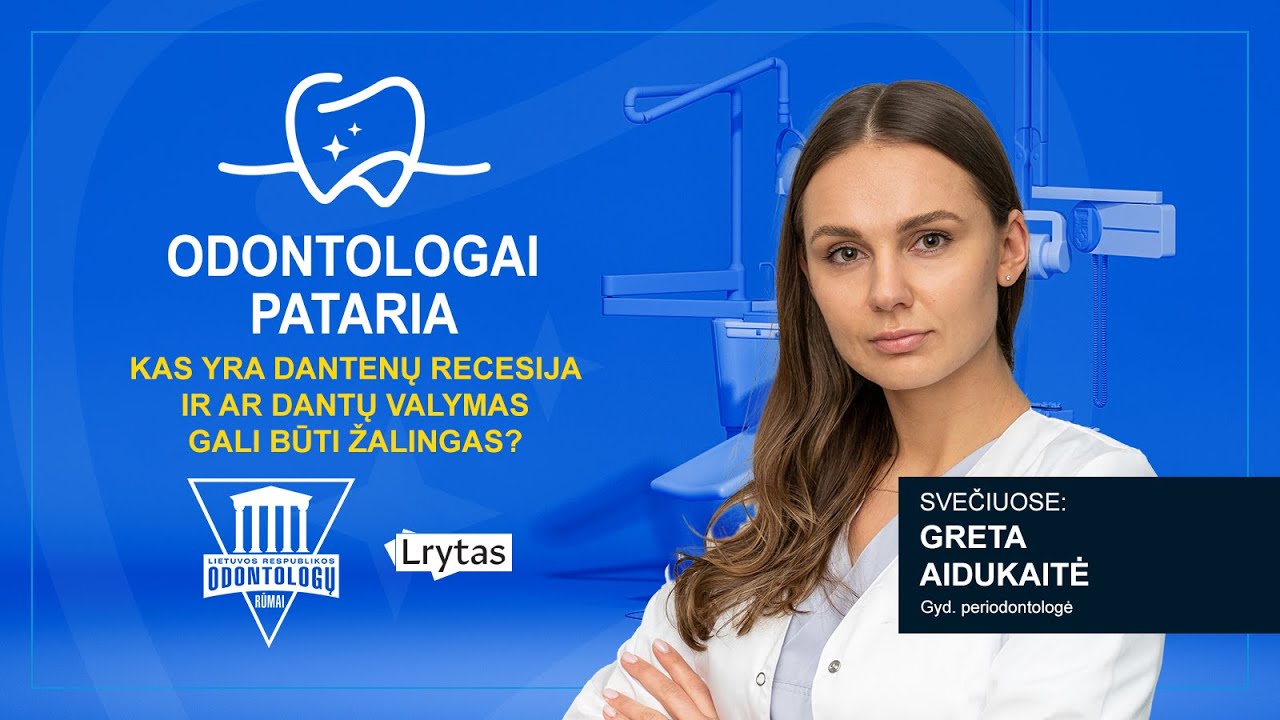 Odontologai pataria | E75 | Kas yra dantenų recesija ir ar dantų valymas gali būti žalingas?