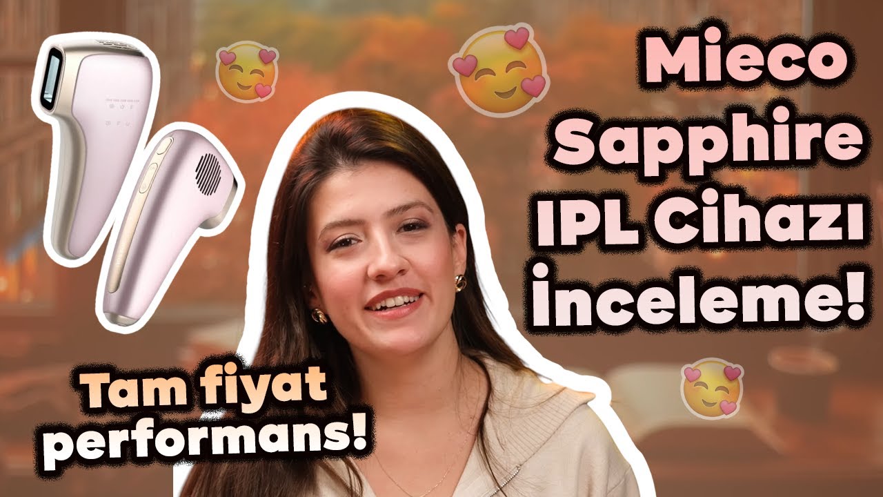 Uygun Fiyata Evde Epilasyon Mümkünmüş: Mieco Sapphire IPL Epilasyon Cihazı İnceleme!