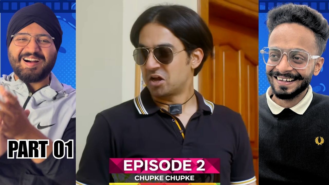 Chupke Chupke Episode 02 | Part 01 | Reaction | This Was Even FUNNIER 😂🔥 | Hunny Bhatia Reactions