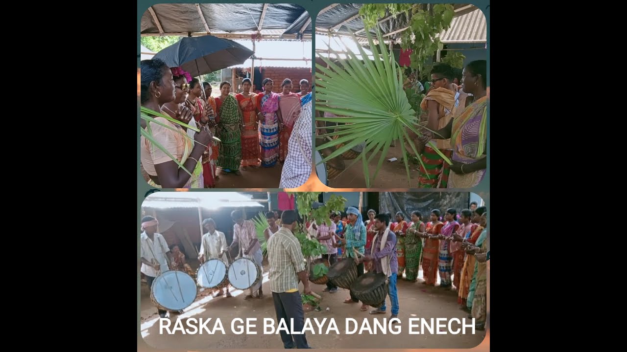 Balaya Enej Sereng /Santali Bapla Dong Large Enej /Creating Memories