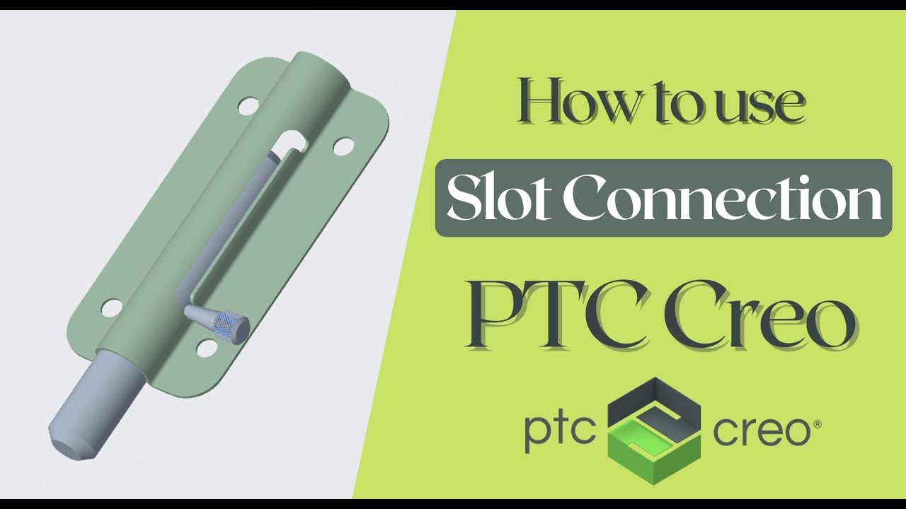 How to use Slot Connection in PTC Creo Assembly | Slot Connection Sets in Creo Assembly