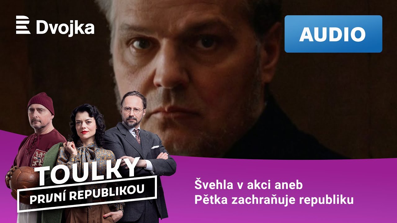 Toulky prvn&iacute; republikou: 22. &Scaron;vehla v akci aneb Pětka zachraňuje republiku