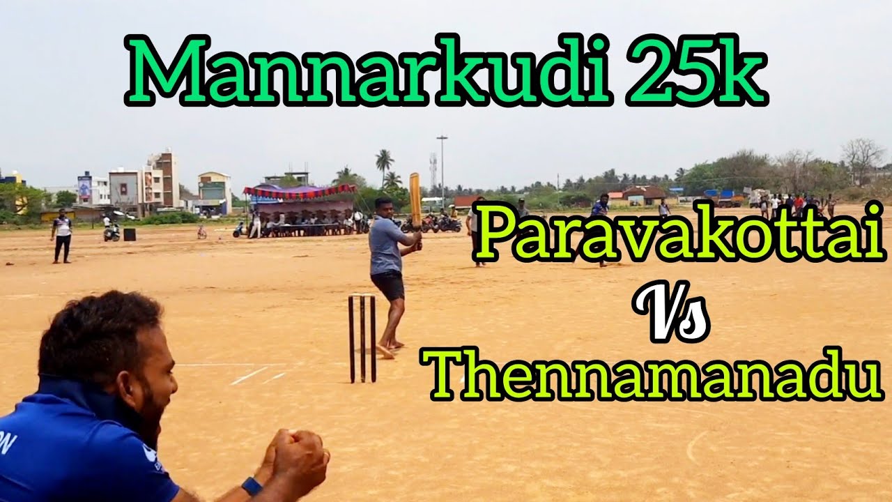 Cricket /Mannarkudi 25k / Thennamanadu vs Paravakottai / Day-1 /Sixit ball