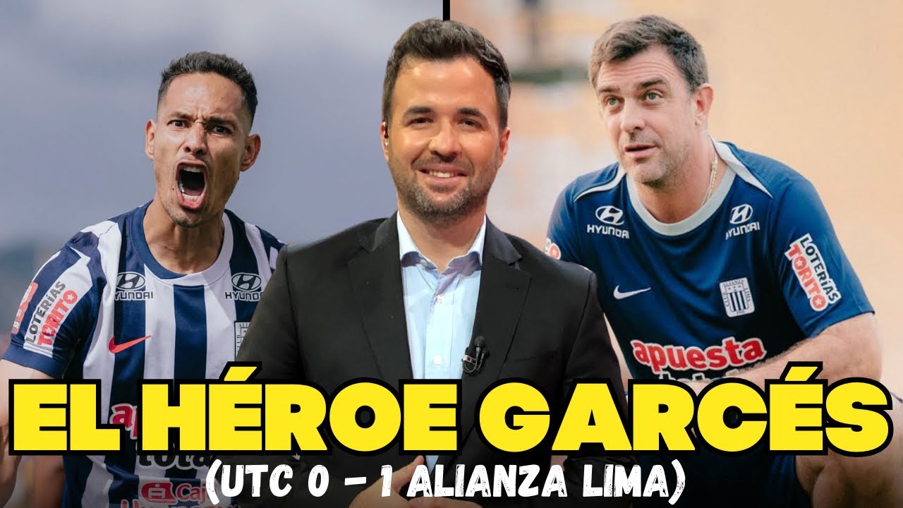 ALIANZA GANÓ SIN BRILLAR EN CAJAMARCA. GARCÉS FUE EL HÉROE DE LOS ÍNTIMOS. 