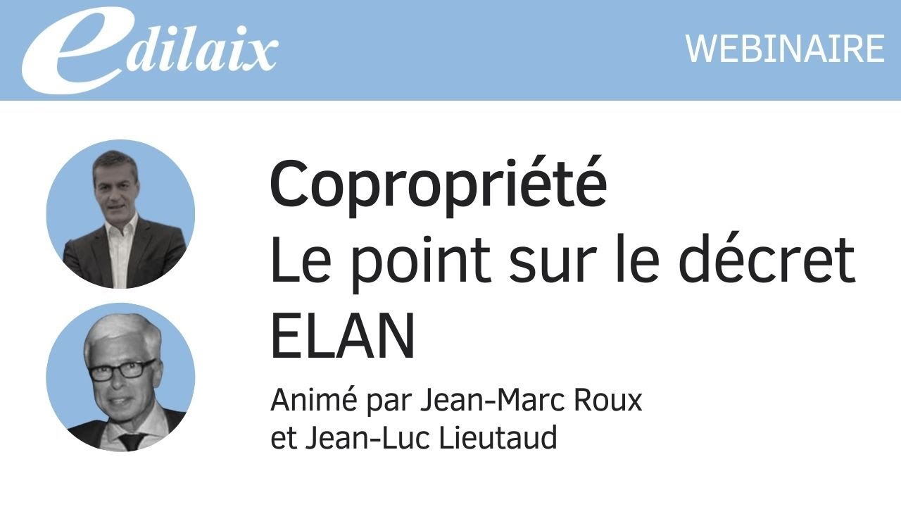 Copropriété :  Le point sur le décret ELAN