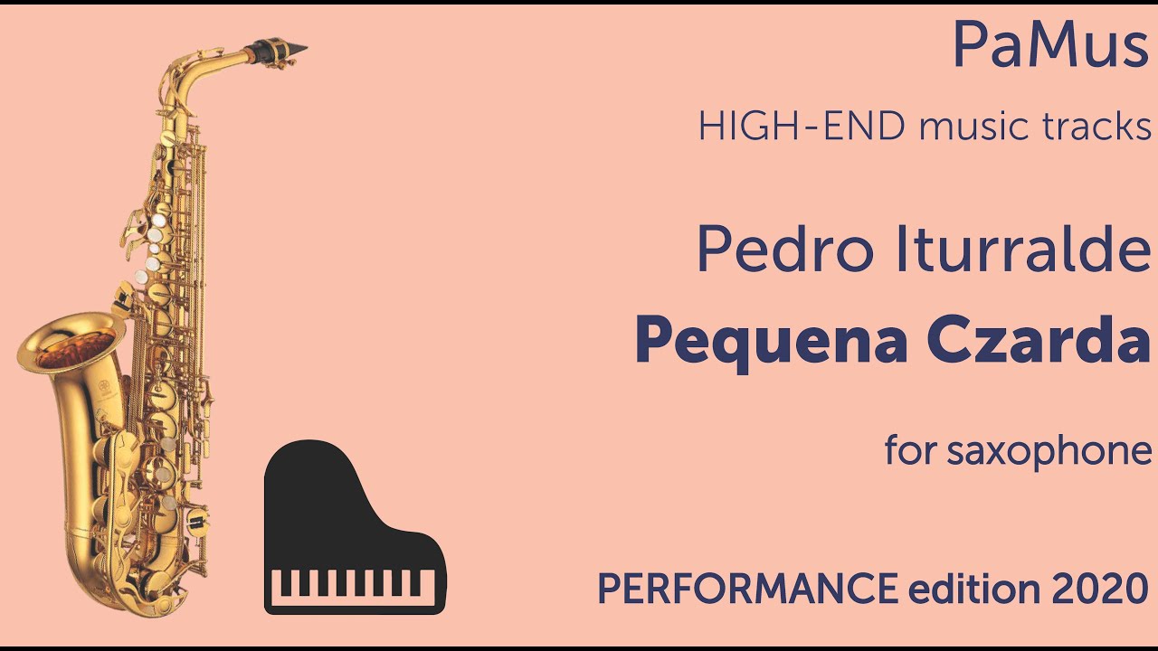 Pedro Iturralde: Pequena Czarda for saxophone and piano