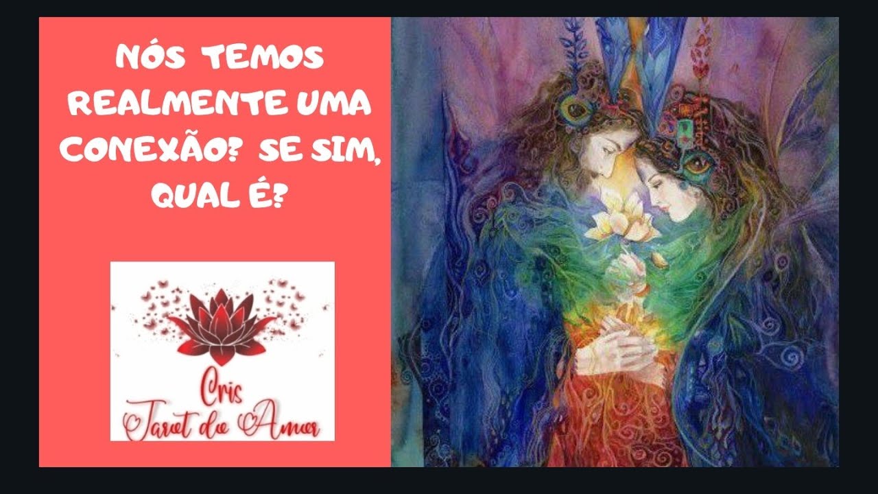 ❤NÓS  TEMOS REALMENTE UMA CONEXÃO?  SE SIM, QUAL É? ⚘Agendamento: www.cristarotdoamor.com