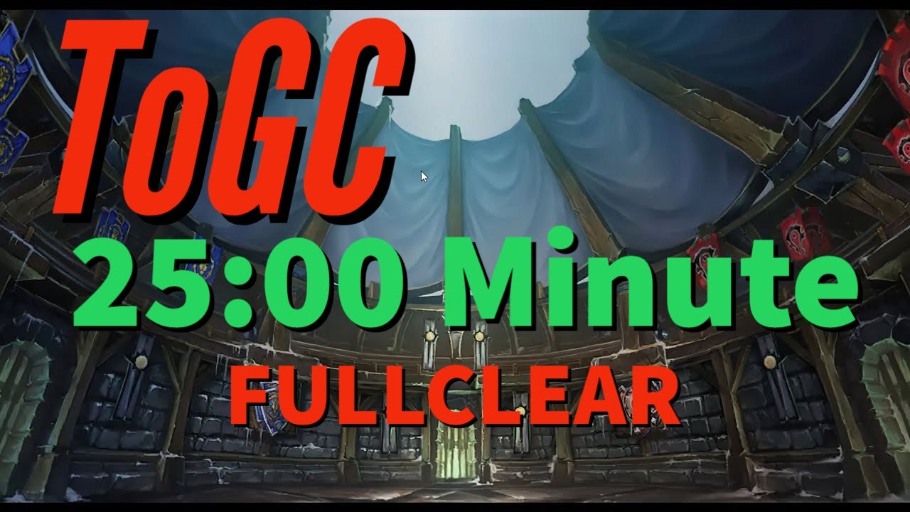 ToGC 25 Minute Clear (Rogue POV)