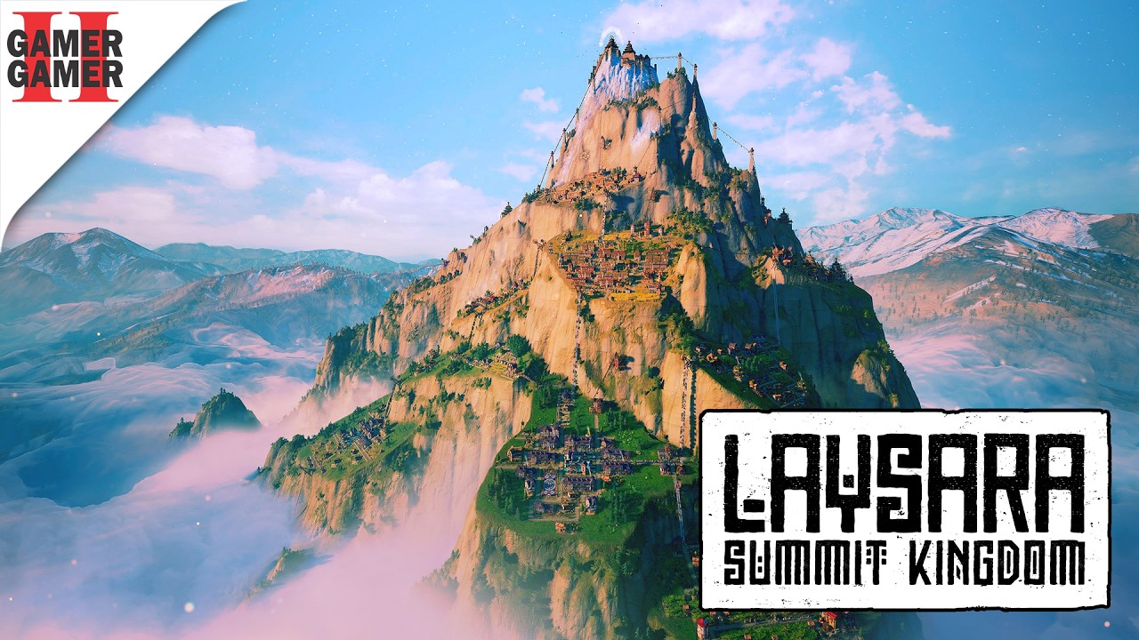 LAYSARA: SUMMIT KINGDOM - CONSTRUINDO CIDADES NO PICO DO HIMALAIA! (Sem Comentário)