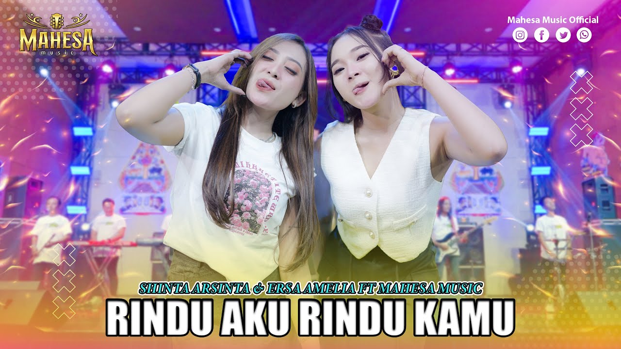 SHINTA ARSINTA FT ERSA AMELIA - RINDU AKU RINDU KAMU I Mahesa Music