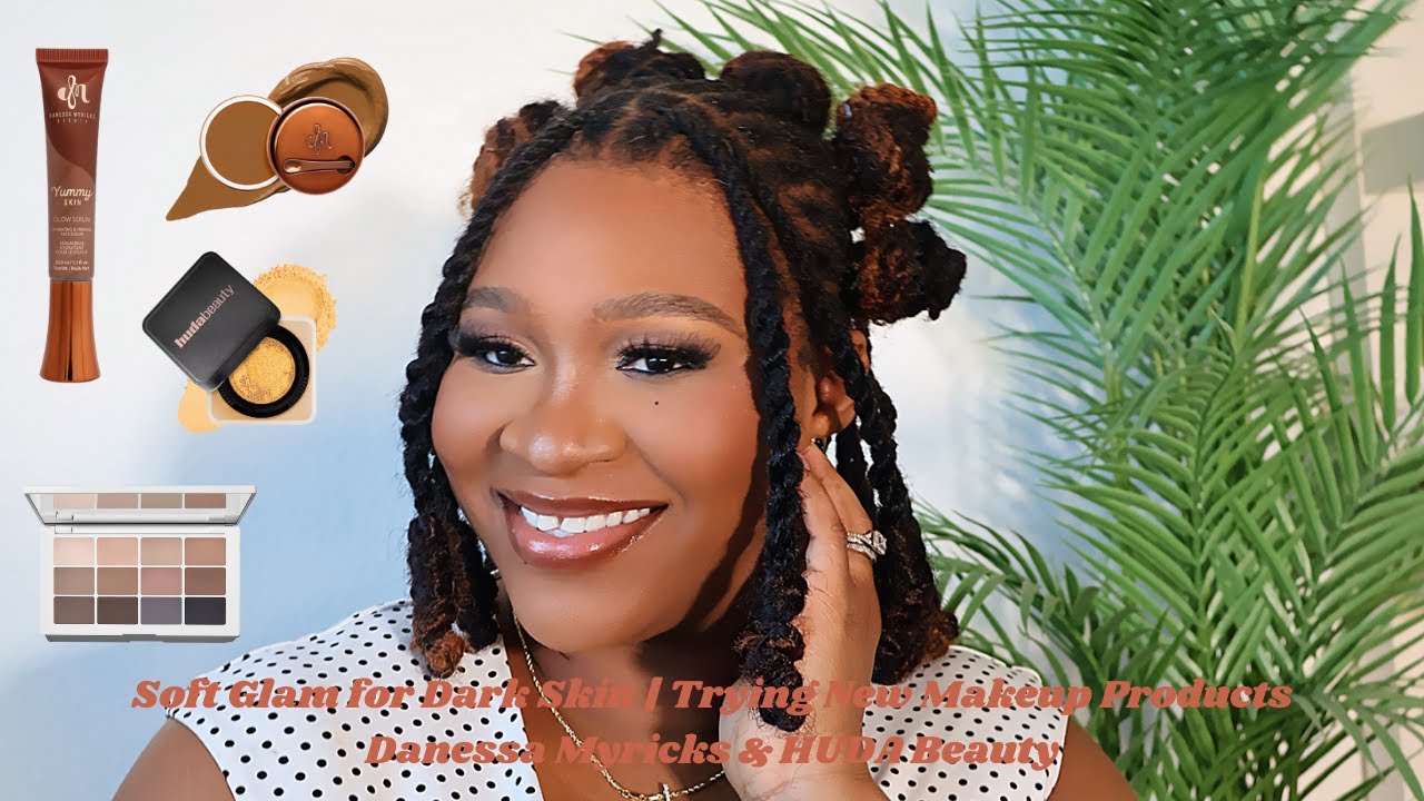 Soft Glam Tutorial for Dark Skin | Trying New Makeup Products Ft Danessa Myricks & HUDA Beauty