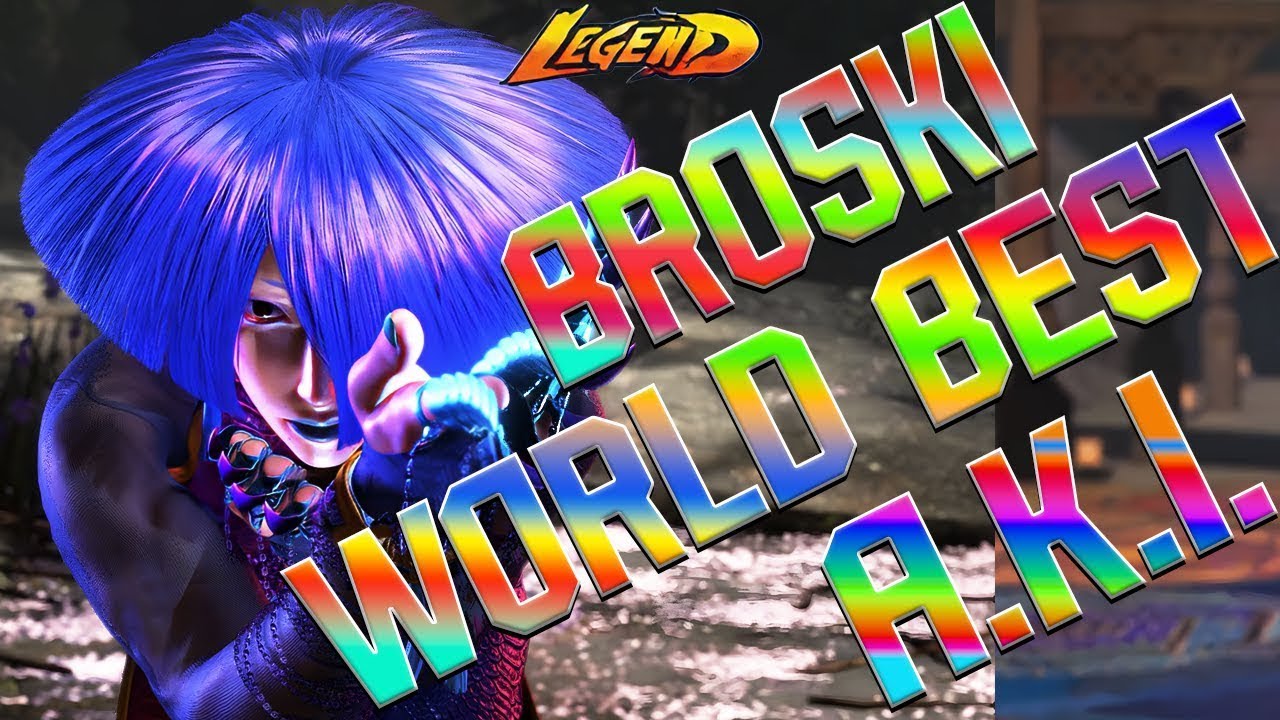 Street Fighter 6 🔥 Broski A.K.I. World Best A.K.I Aggressive Gameplay !🔥FightingGameWorldX