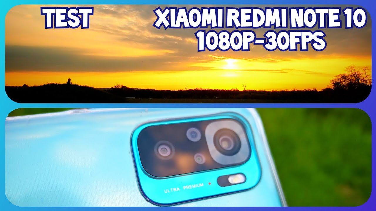 Xiaomi Redmi Note 10 (M2101K7AG) тест видео камеры 1080P - 30FPS / Redmi Note 10 video camera test