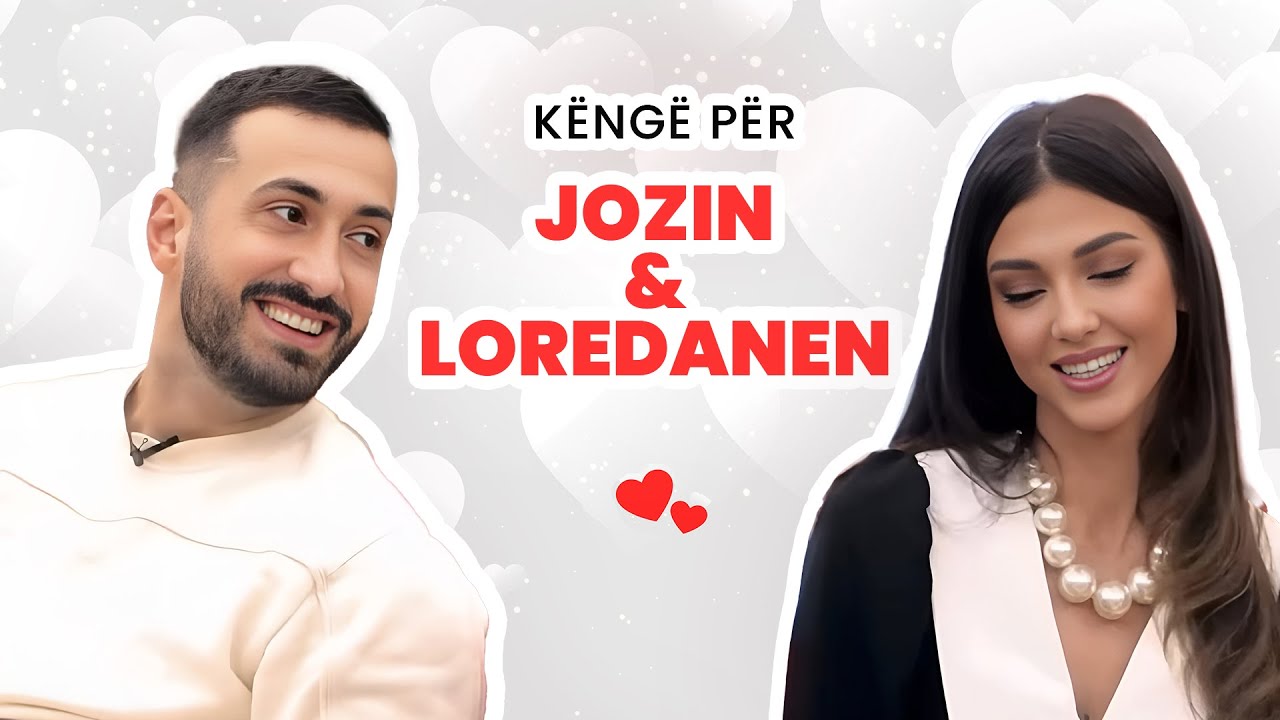 Këngë për Jozin dhe Loredanen - Dedikim per çiftin më të bukur