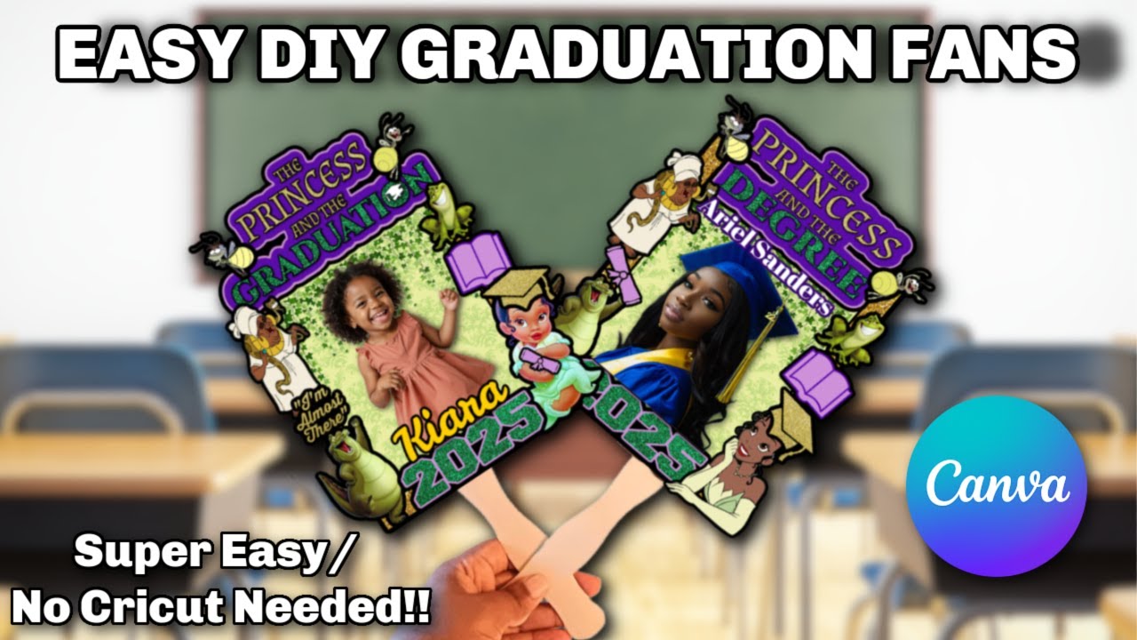 EASY GRADUATION FAN TUTORIAL/ CANVA/ DIY/ SUPER EASY !! NO CRICUT NEEDED!!