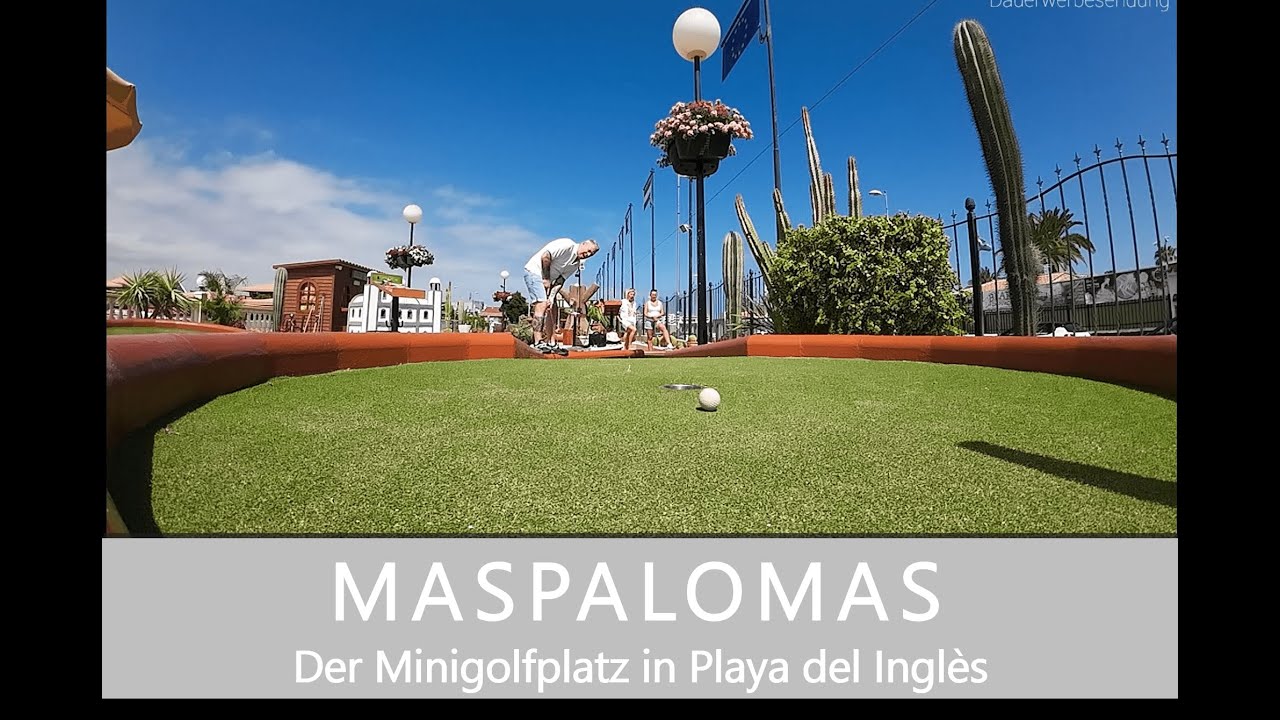 GRAN CANARIA / MASPALOMAS Der Minigolf Platz in Playa del Inglès