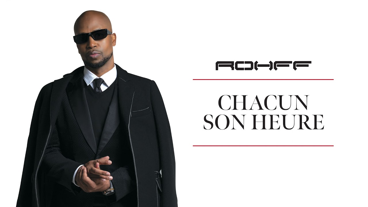 Rohff - Chacun son heure [Audio officiel]
