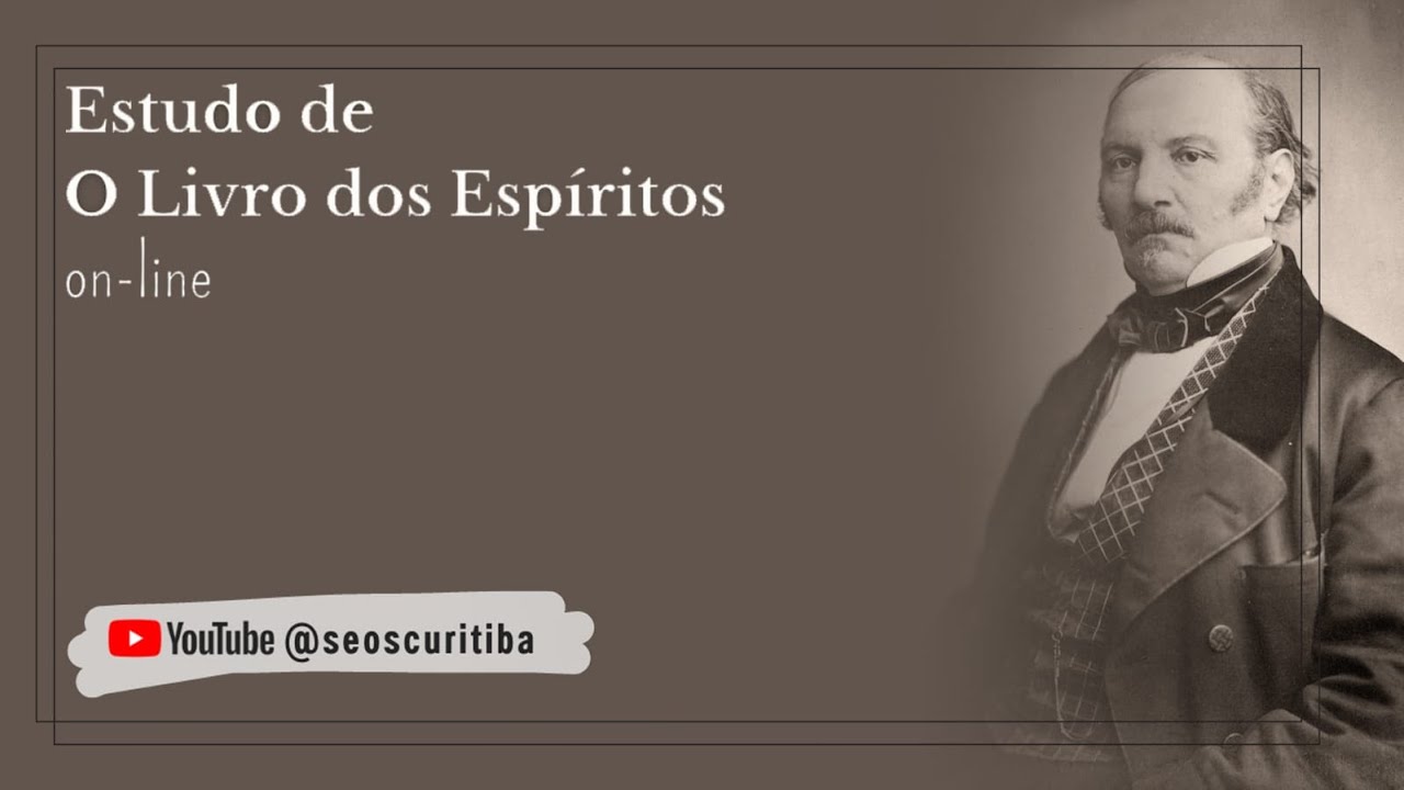 Estudo de O Livro dos Espíritos - #003