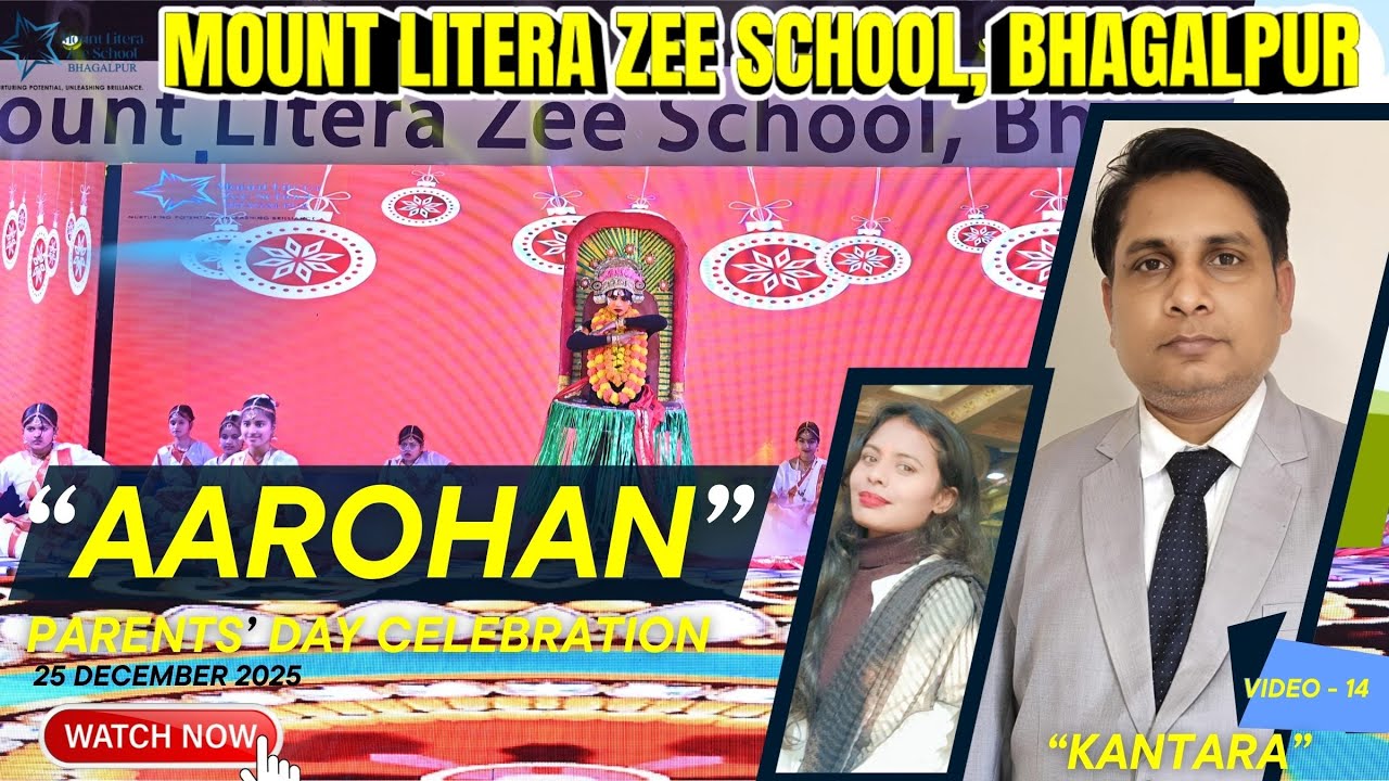 KANTARA DANCE |  AAROHAN PARENTS DAY CELEBRATION 25/12/25 | MOUNT LITERA ZEE SCHOOL | VIDEO 14