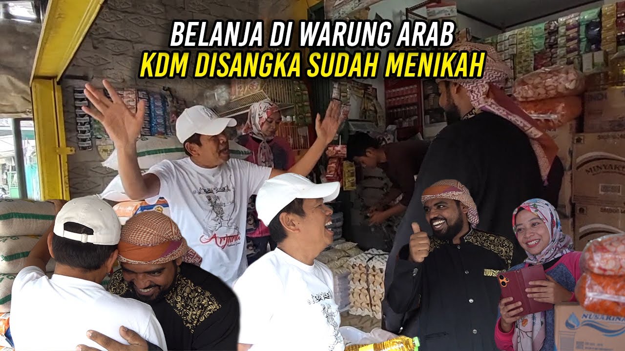 DENGAR KABAR WARGA KEB4KARAN | KDM BELANJA DI WARUNG ARAB | DISANGKA SUDAH NIKAH
